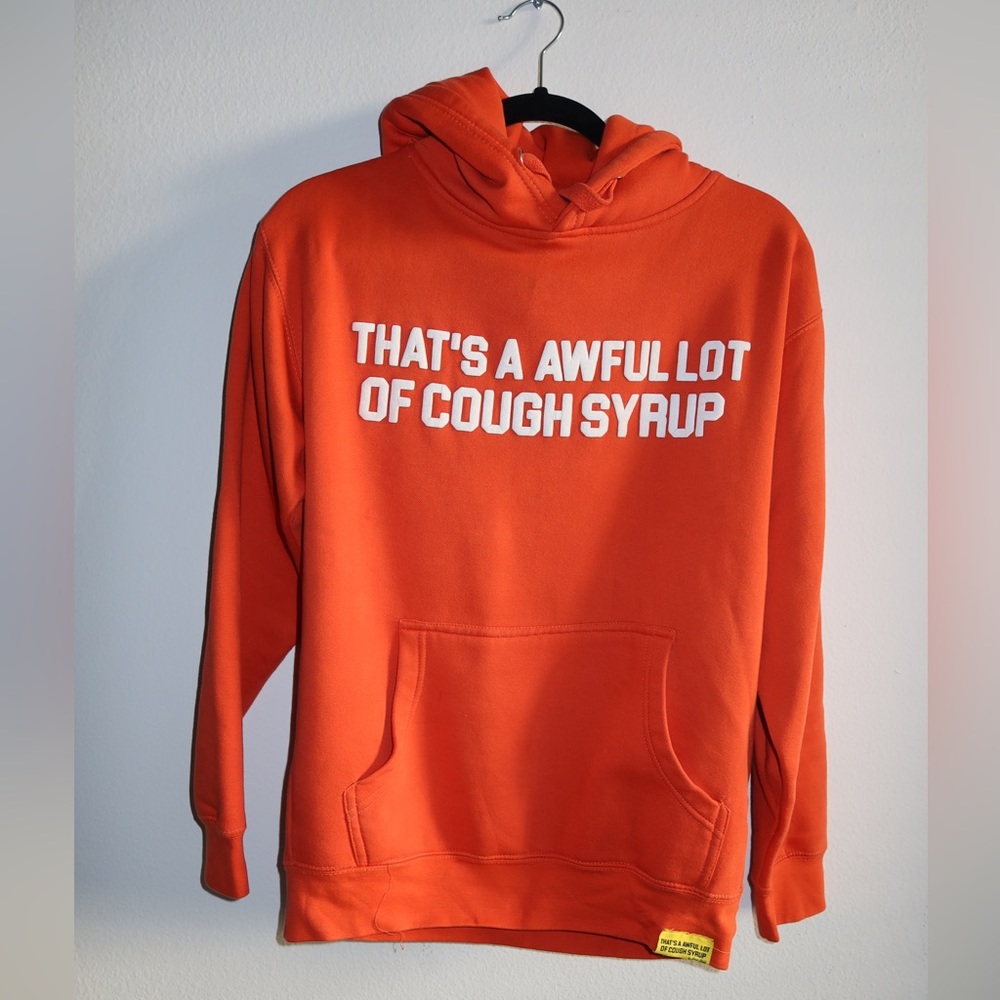 THATS A AWFUL LOT OF COUGH SYRUP sweat set unisex